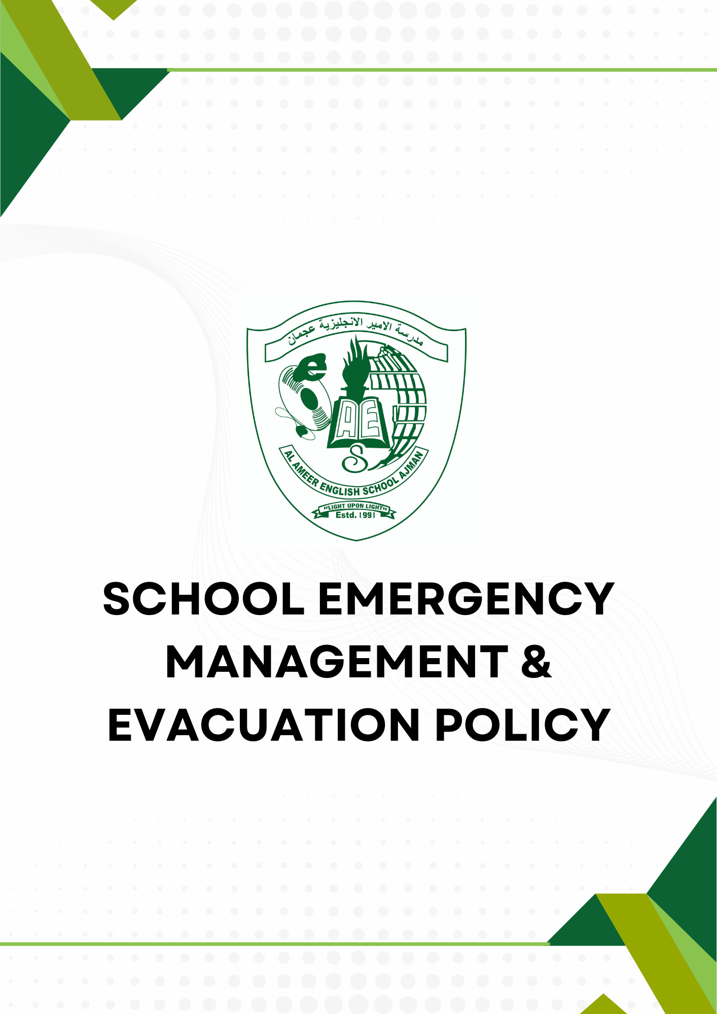 SCHOOL EMERGENCY MANAGEMENT & EVACUATION POLICY